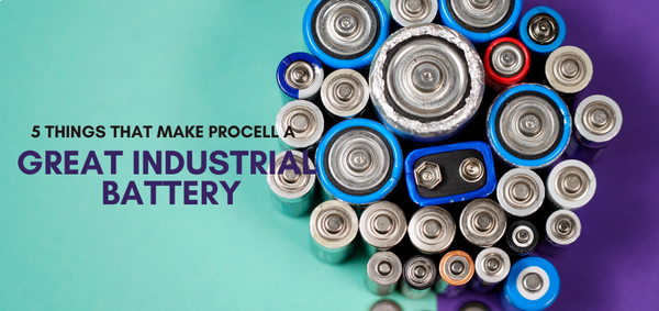 5 Things That Make Procell A Great Choice When It Comes To Industrial Batteries