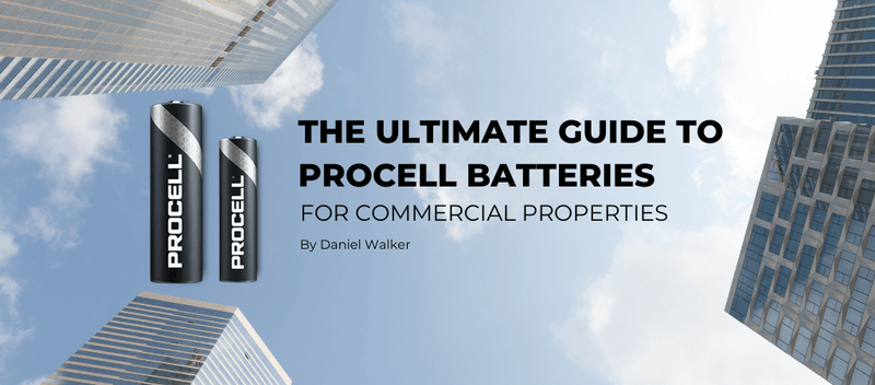 THE ULTIMATE GUIDE TO PROCELL BATTERIES FOR COMMERCIAL PROPERTIES